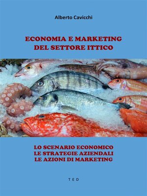 cover image of Economia e Marketing del settore Ittico